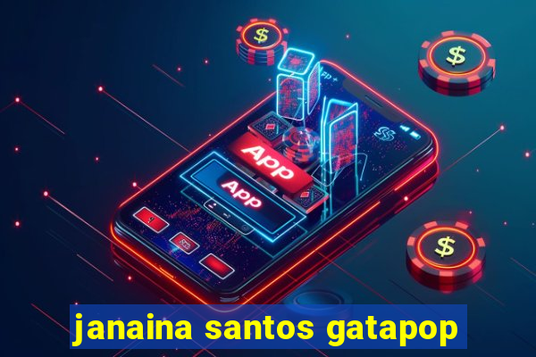 janaina santos gatapop